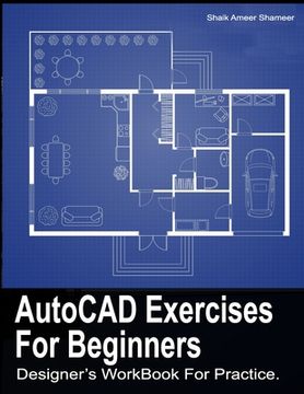 portada AutoCAD Exercises For Beginners: Designers WorkBook For Practice