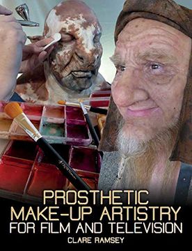 portada Prosthetic Make-Up Artistry for Film and Television (en Inglés)