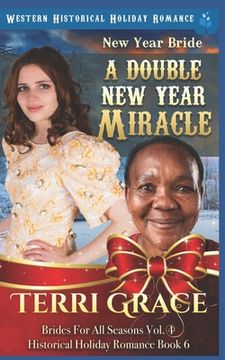 portada New Year Bride - A Double New Year Miracle: Western Historical Holiday Romance (en Inglés)