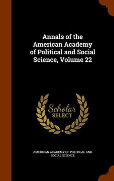 portada Annals of the American Academy of Political and Social Science, Volume 22