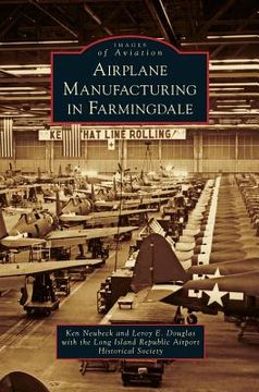 portada Airplane Manufacturing in Farmingdale (en Inglés)
