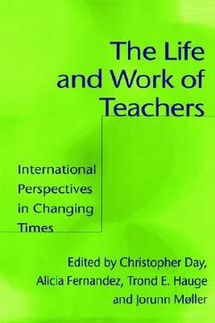 portada the life and work of teachers: international perspectives in changing times (in English)