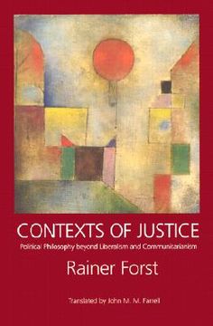portada Contexts of Justice: Political Philosophy Beyond Liberalism and Communitarianism (en Inglés)