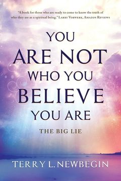 portada You Are Not Who You Believe You Are (en Inglés)