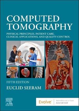 portada Computed Tomography: Physical Principles, Patient Care, Clinical Applications, and Quality Control (en Inglés)