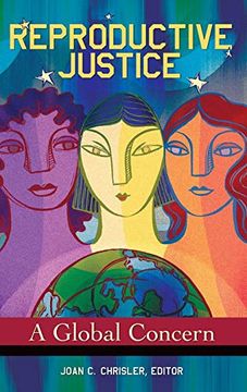 portada Reproductive Justice: A Global Concern (Women's Psychology) (en Inglés)