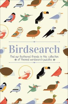 portada Birdsearch Wordsearch Puzzles: Find Our Feathered Friends in This Collection of Themed Wordsearch Puzzles