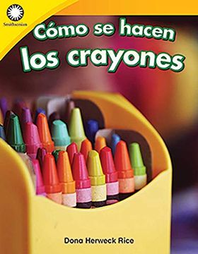 portada Cómo se Hacen los Crayones (Making Crayons)