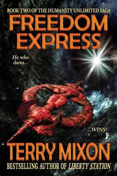 portada Freedom Express: Book 2 of The Humanity Unlimited Saga (en Inglés)