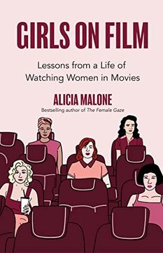 portada Girls on Film: Lessons From a Life of Watching Women in Movies 