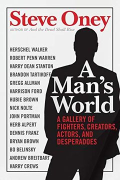 portada A Man's World: A Gallery of Fighters, Creators, Actors, and Desperadoes (en Inglés)