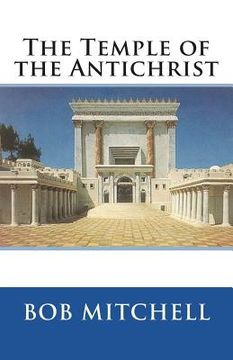portada The Temple of the Antichrist (en Inglés)