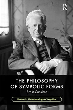portada The Philosophy of Symbolic Forms, Volume 3 (en Inglés)