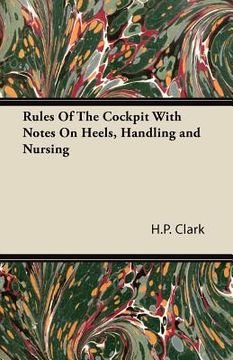 portada rules of the cockpit with notes on heels, handling and nursing (in English)