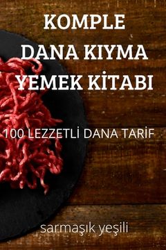 portada Komple Dana Kiyma Yemek Kİtabi (en Turco)