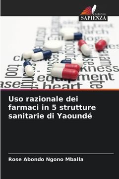 portada Uso razionale dei farmaci in 5 strutture sanitarie di Yaoundé (en Italiano)