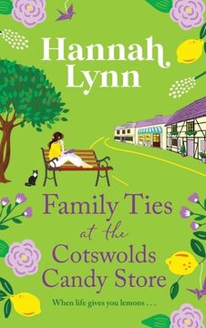 portada Family Ties at the Cotswolds Candy Store (in English)