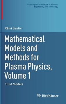 portada Mathematical Models and Methods for Plasma Physics, Volume 1: Fluid Models (en Inglés)