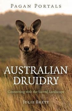 portada Pagan Portals - Australian Druidry: Connecting with the Sacred Landscape (in English)