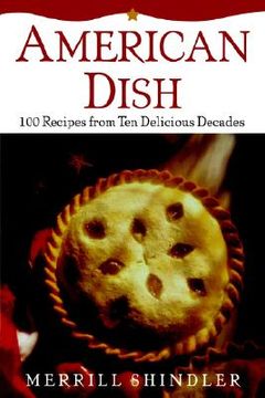 portada american dish: 100 recipes fro (en Inglés)