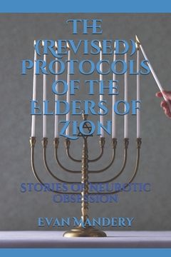 portada The (Revised) Protocols of the Elders of Zion: Stories of Neurotic Obsession (en Inglés)