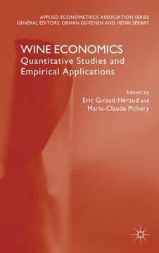 portada Wine Economics: Quantitative Studies and Empirical Applications (en Inglés)