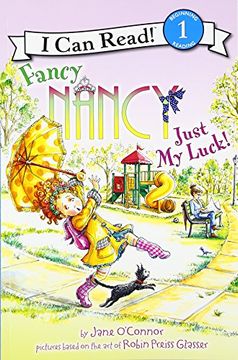 portada Fancy Nancy: Just My Luck! (I Can Read Level 1)