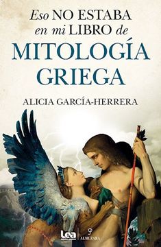 portada Eso no Estaba en mi Libro de Mitologia Griega (in Spanish)