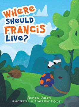 portada Where Should Francis Live? (en Inglés)