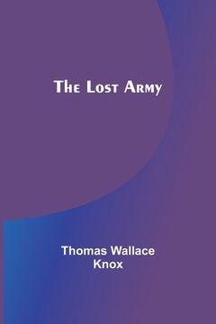 portada The Lost Army (in English)