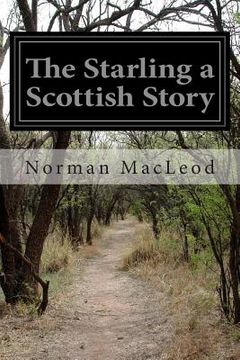 portada The Starling a Scottish Story (en Inglés)