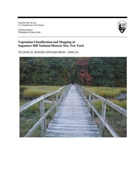 portada Vegetation Classification and Mapping at Sagamore Hill National Historic Site, New York