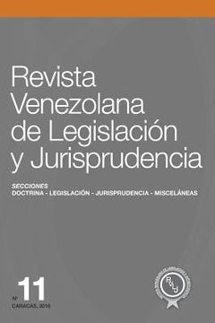 portada Revista Venezolana de Legislación y Jurisprudencia N° 11 (in Spanish)