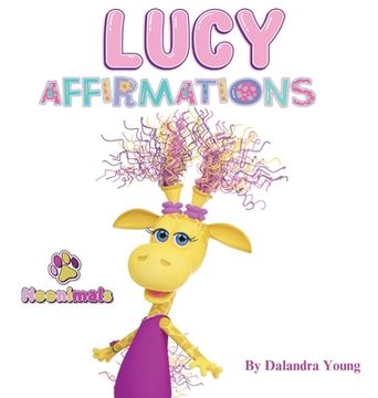 portada Noonimals - Lucy Affirmations (en Inglés)
