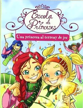 portada Una Princesa al Terreny de joc (Escola de Princeses) (en Catalá)