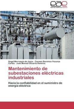 portada Mantenimiento de Subestaciones Electricas Industriales (in Spanish)