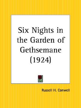 portada six nights in the garden of gethsemane (en Inglés)