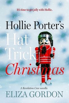 portada Hollie Porter's Hat Trick Christmas: A Revelation Cove novella (en Inglés)