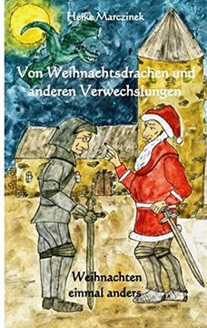 portada Von Weihnachtsdrachen und Anderen Verwechslungen Weihnachten Einmal Anders (en Alemán)