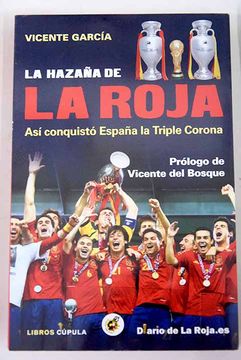 portada La hazaña de la Roja: así conquistó España la triple corona