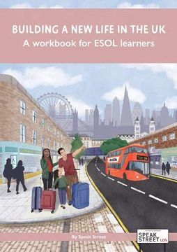 portada Building a new Life in the uk: A Workbook for Beginner Esol Learners (en Inglés)
