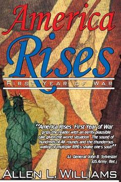 portada America Rises: First Year of War (in English)