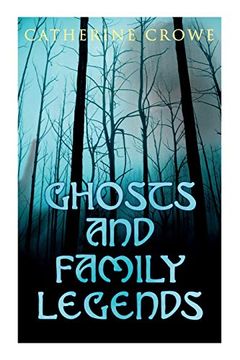 portada Ghosts and Family Legends: Horror Stories & Supernatural Tales (in English)