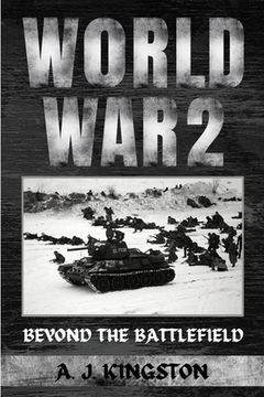 portada World War II: Beyond The Battlefield (en Inglés)