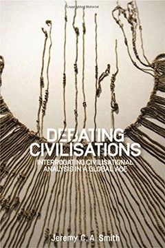 portada Debating Civilisations: Interrogating Civilisational Analysis in a Global Age