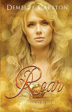 portada Roar: Goldilocks Retold (Romance a Medieval Fairytale) (en Inglés)