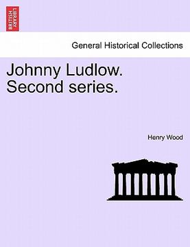 portada johnny ludlow. second series. (in English)
