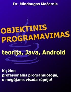 portada Objektinis programavimas: teorija, Java, Android (en Lituano)