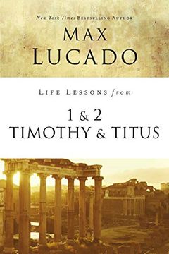 portada Life Lessons From 1 and 2 Timothy and Titus: Ageless Wisdom for Young Leaders 