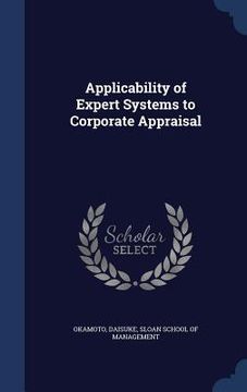 portada Applicability of Expert Systems to Corporate Appraisal (en Inglés)